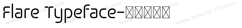 Flare Typeface字体转换